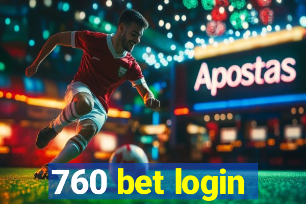 760 bet login